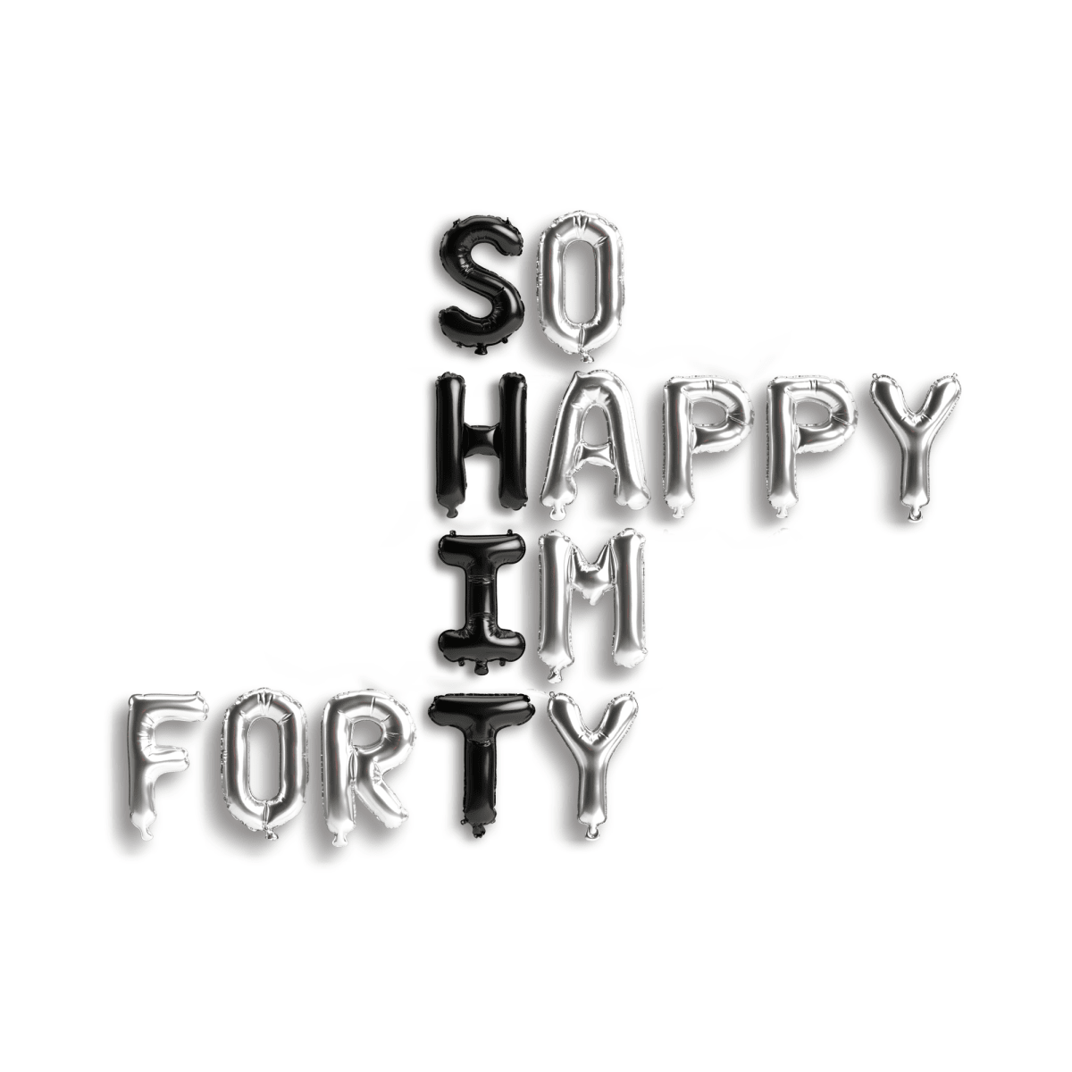 So Happy Im Forty Bach and Boujee