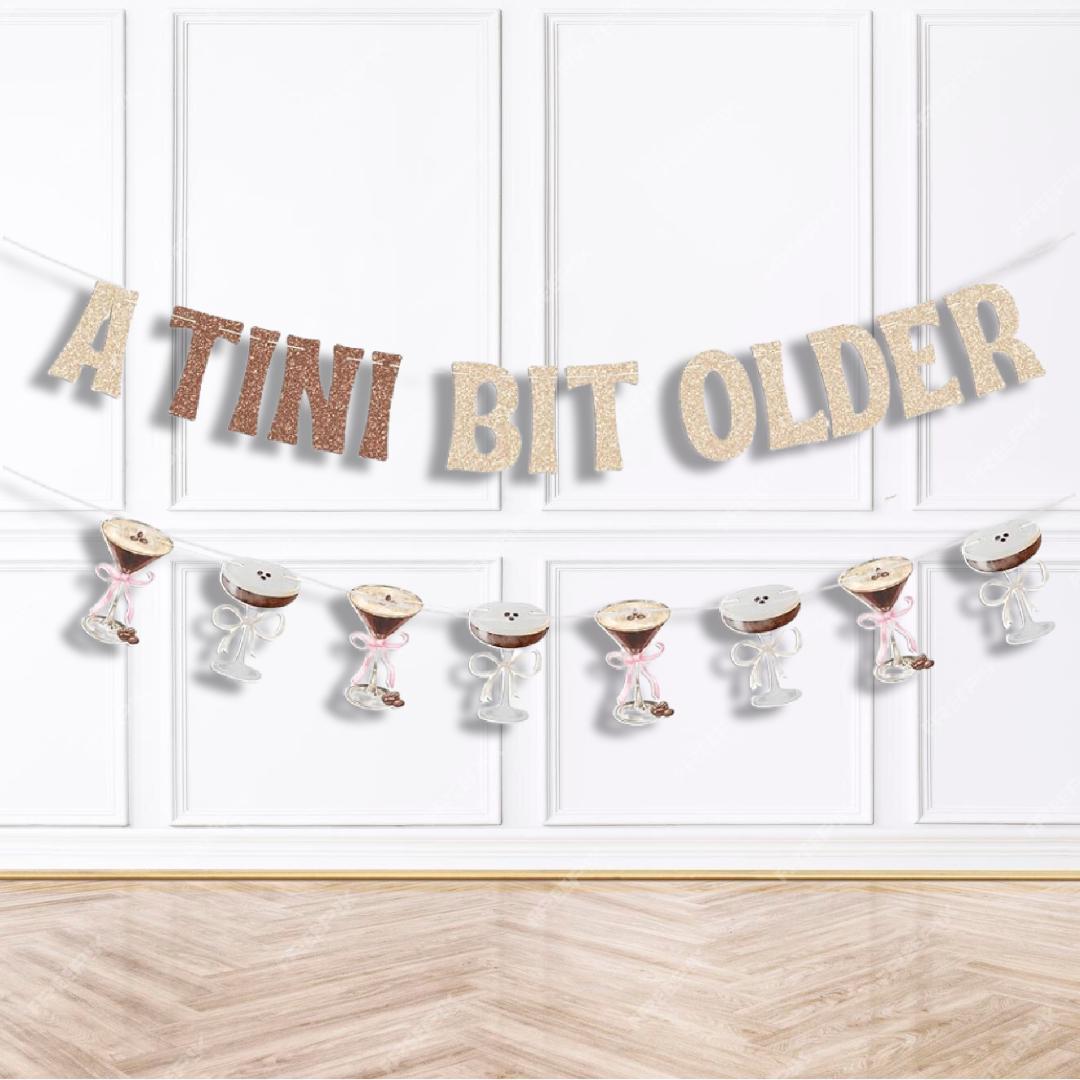 Thats Thats Me Espresso Martini Theme Party Coffee Banner A Tini Bit Older Birthday Party Decoration Bach and Boujee Banners