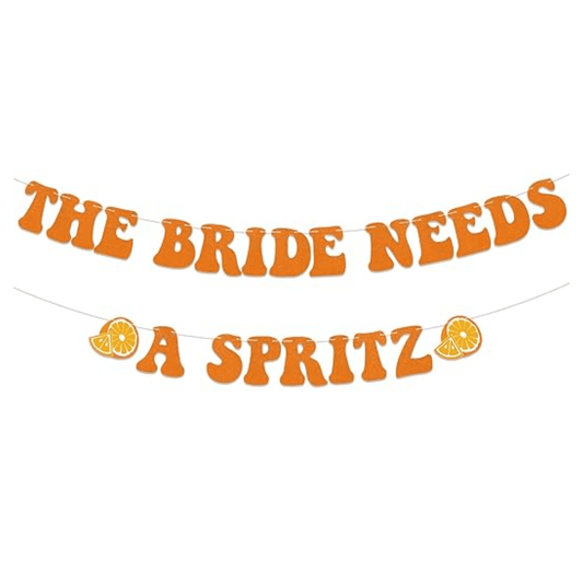 The Bride Needs A Spritz Banner Bach and Boujee