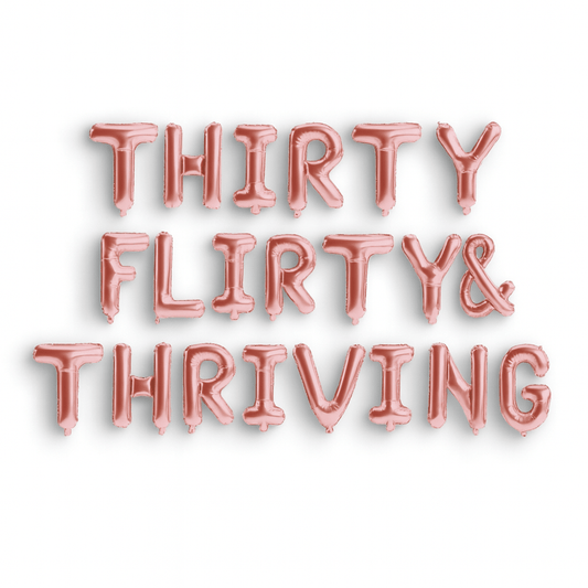 Thrity, Flirty & Thriving Balloon Banner Bach and Boujee