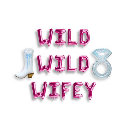 Wild Wild Wifey Balloon Banner Bach and Boujee Balloons