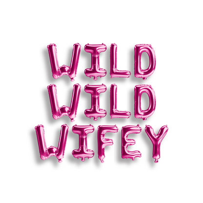 Wild Wild Wifey Balloon Banner